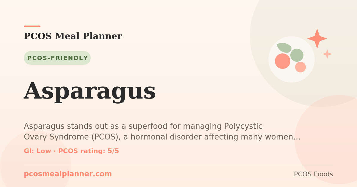 Can I eat Asparagus with PCOS? Yes, PCOS-friendly