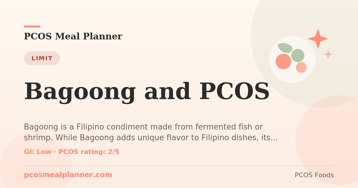 Can I eat Bagoong and PCOS with PCOS? Food to limit