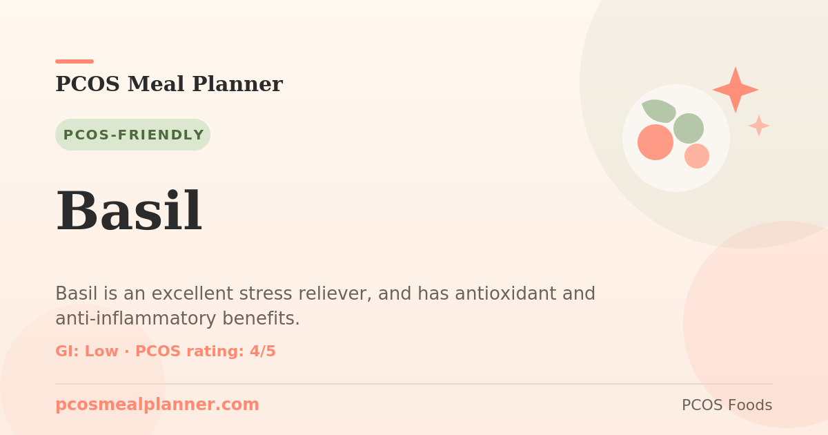 Can I eat Basil with PCOS? Yes, PCOS-friendly