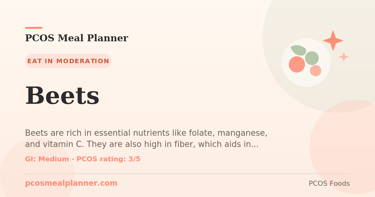 Can I eat Beets with PCOS? Yes, PCOS-friendly
