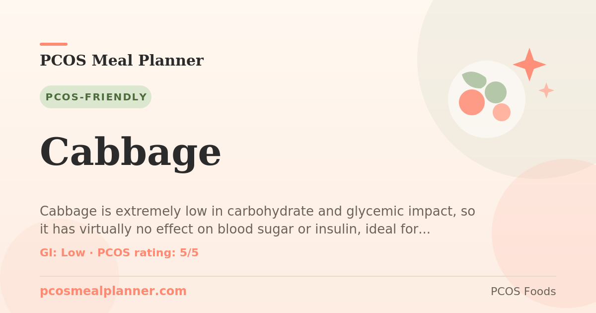 Can I eat Cabbage with PCOS? Yes, PCOS-friendly