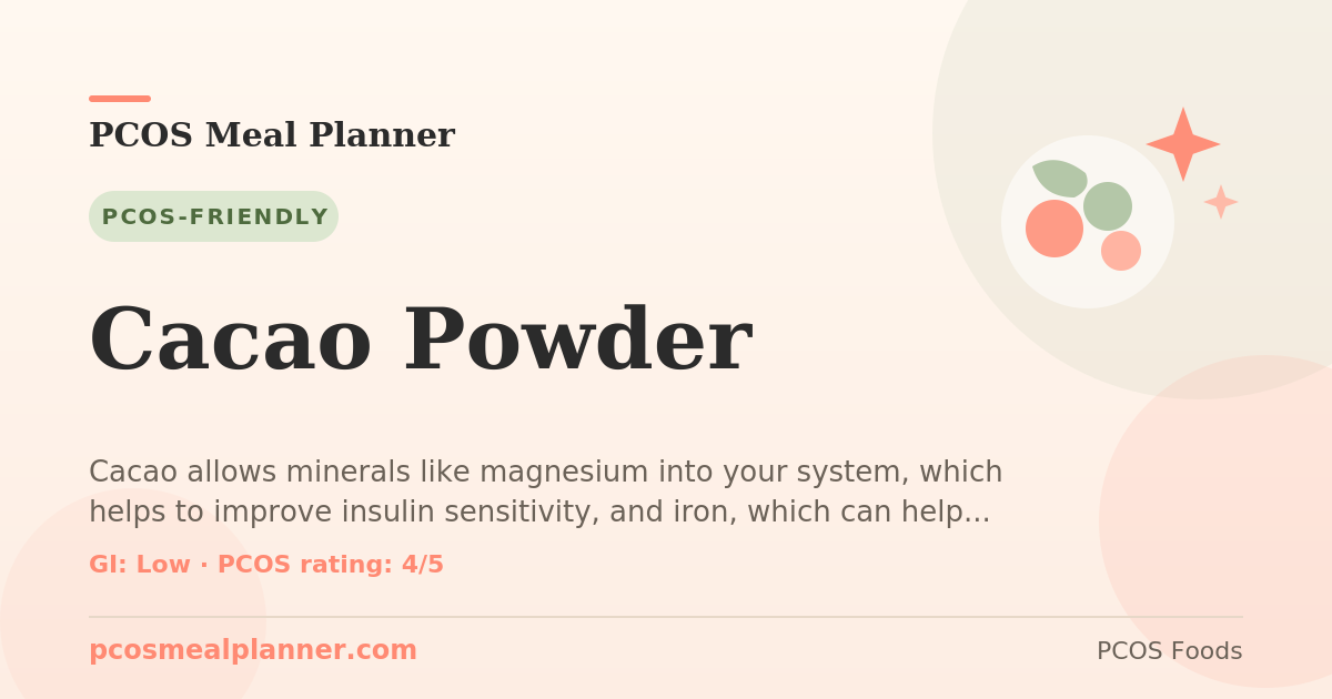 Can I eat Cacao Powder with PCOS? Yes, PCOS-friendly