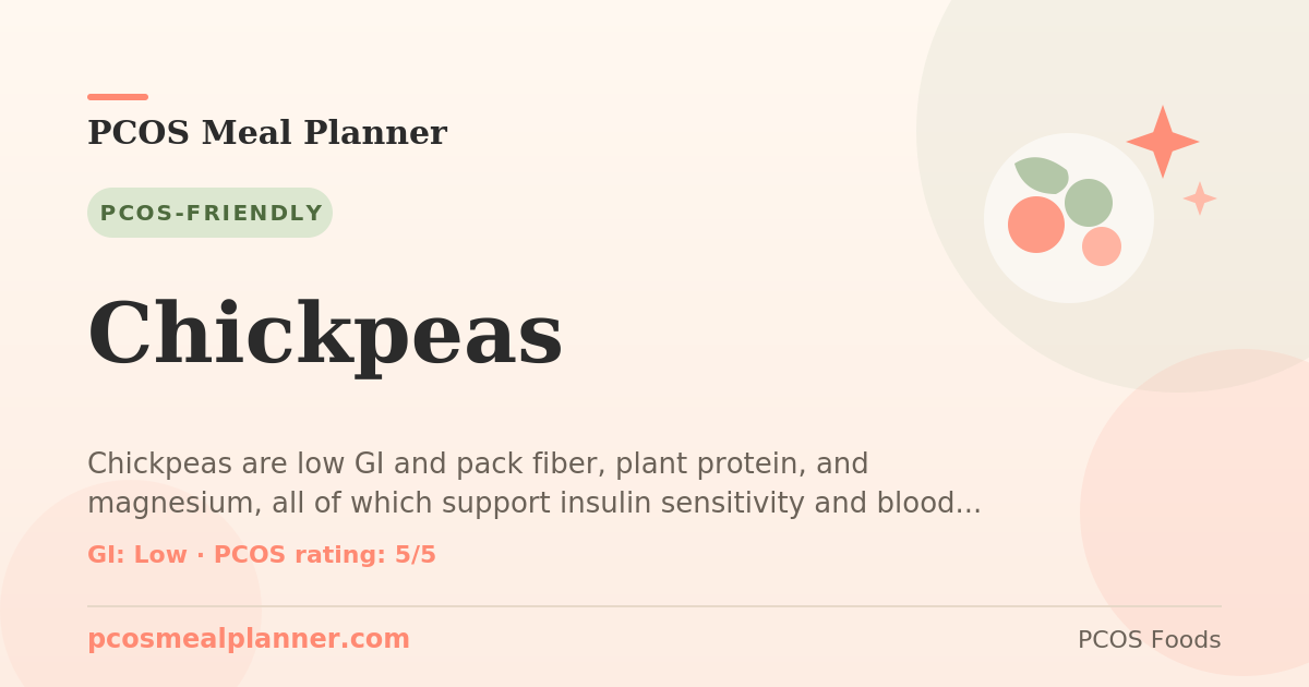 Can I eat Chickpeas with PCOS? Yes, PCOS-friendly