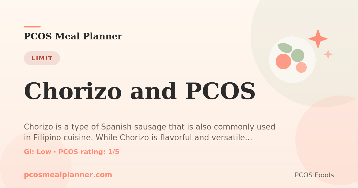 Can I eat Chorizo and PCOS with PCOS? Food to limit