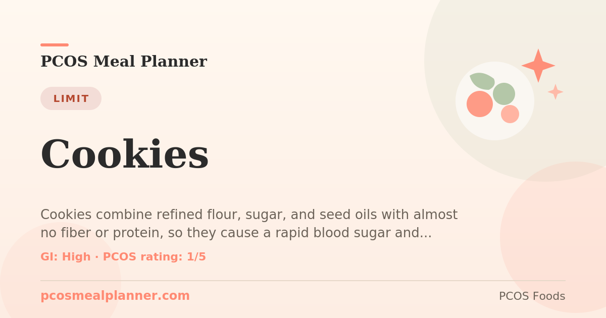 Can I eat Cookies with PCOS? Food to limit