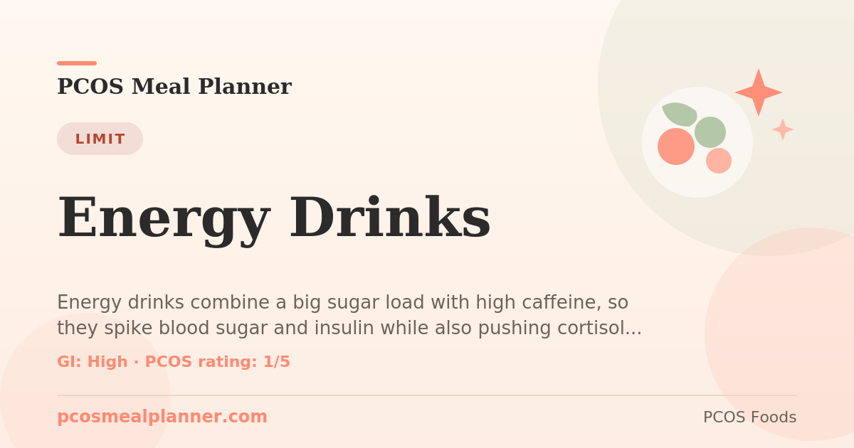 Can I eat Energy Drinks with PCOS? Food to limit