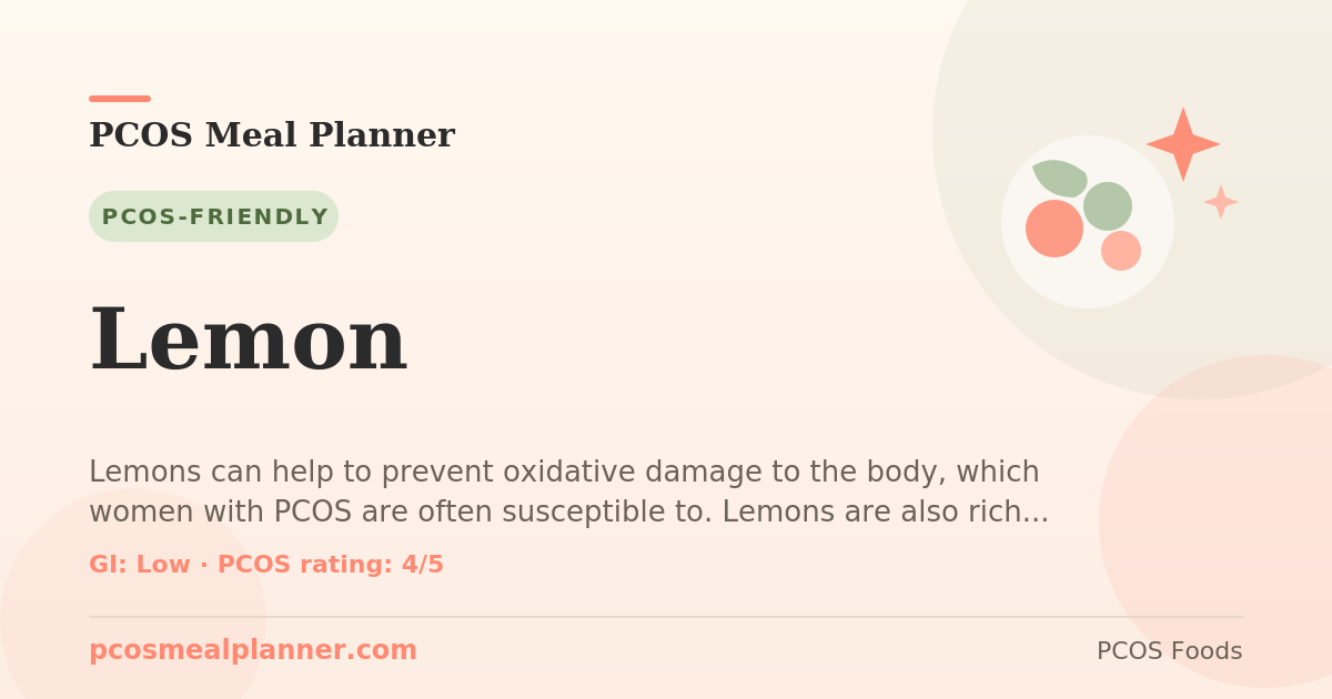 Can I eat Lemon with PCOS? Yes, PCOS-friendly