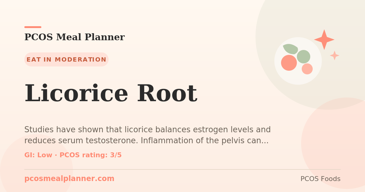Can I eat Licorice Root with PCOS? Yes, PCOS-friendly