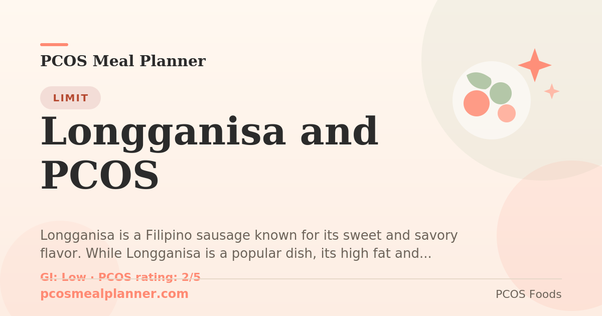 Can I eat Longganisa and PCOS with PCOS? Food to limit