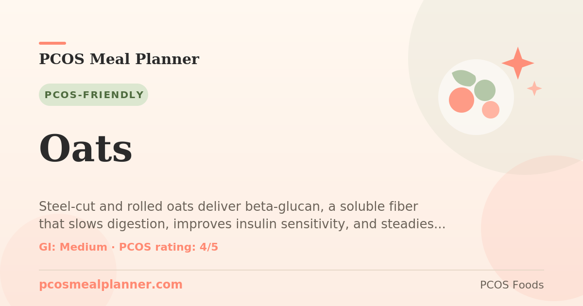 Can I eat Oats with PCOS? Yes, PCOS-friendly