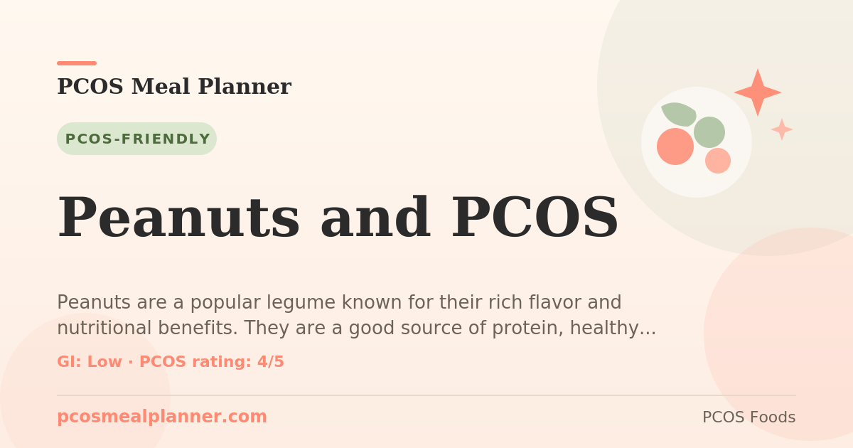 Can I eat Peanuts and PCOS with PCOS? Yes, PCOS-friendly