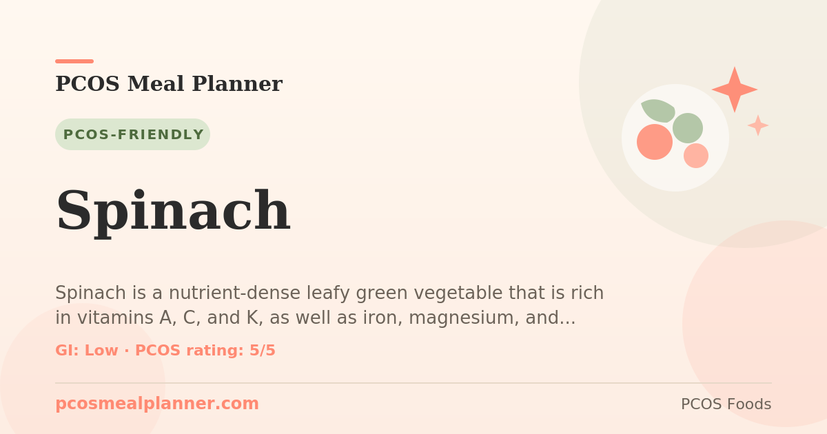 Can I eat Spinach with PCOS? Yes, PCOS-friendly
