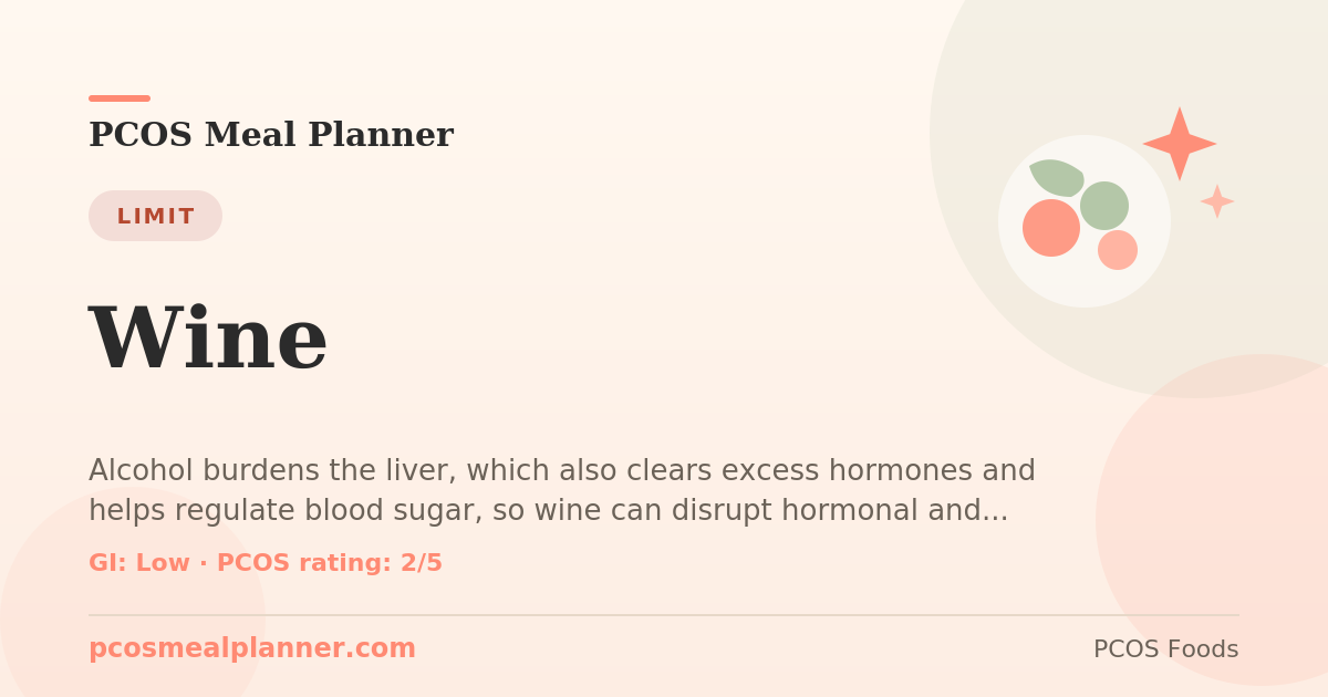 Can I eat Wine with PCOS? Food to limit