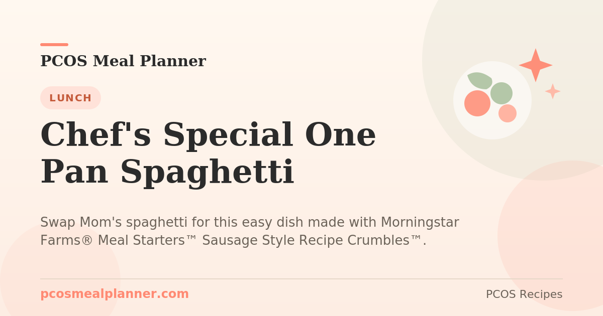 Pcod Pan Chef's Special One Pan Spaghetti | PCOS Meal Planner