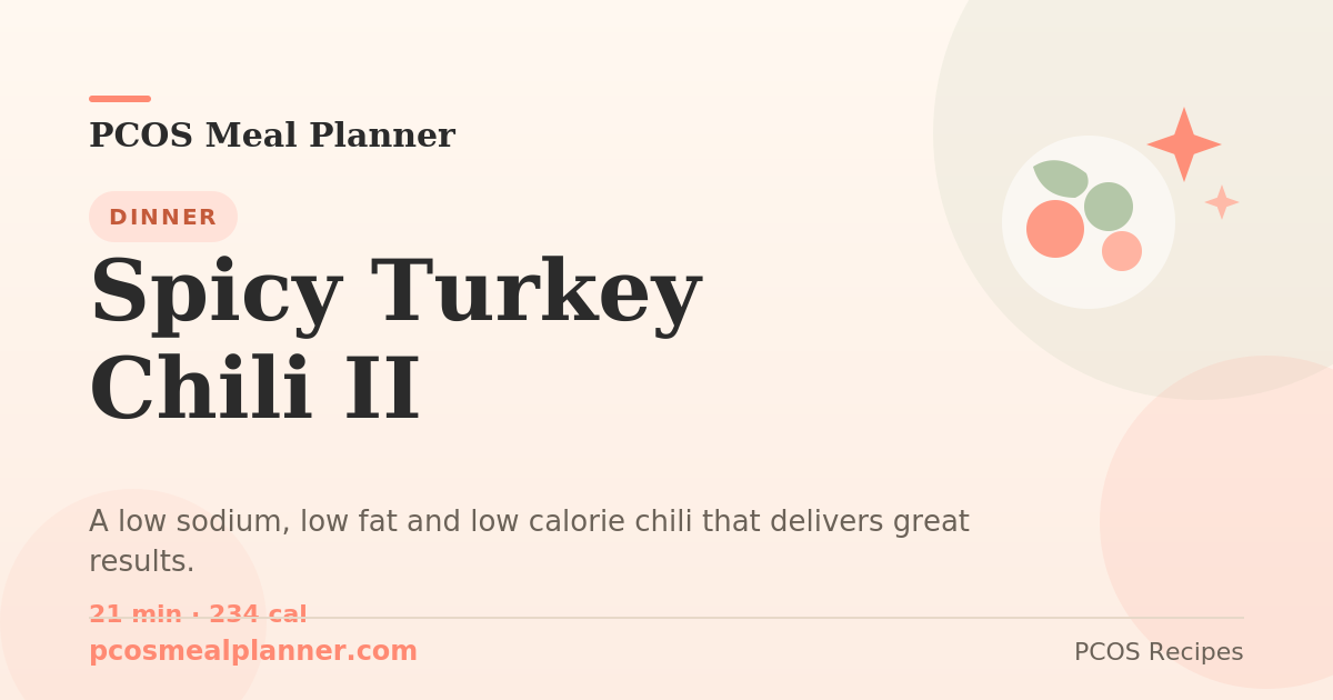 Spicy Turkey Chili II | PCOS Meal Planner