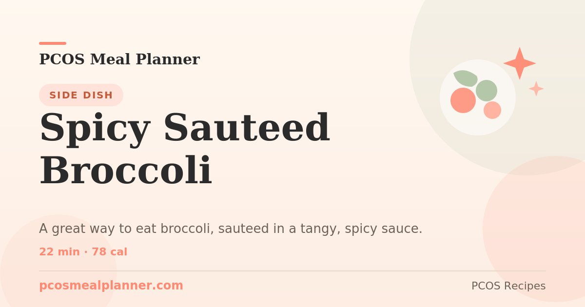 Spicy Sauteed Broccoli | PCOS Meal Planner