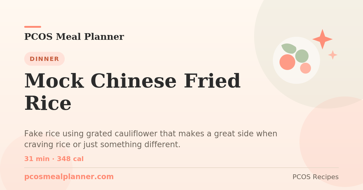 Mock Chinese Fried Rice | PCOS Meal Planner