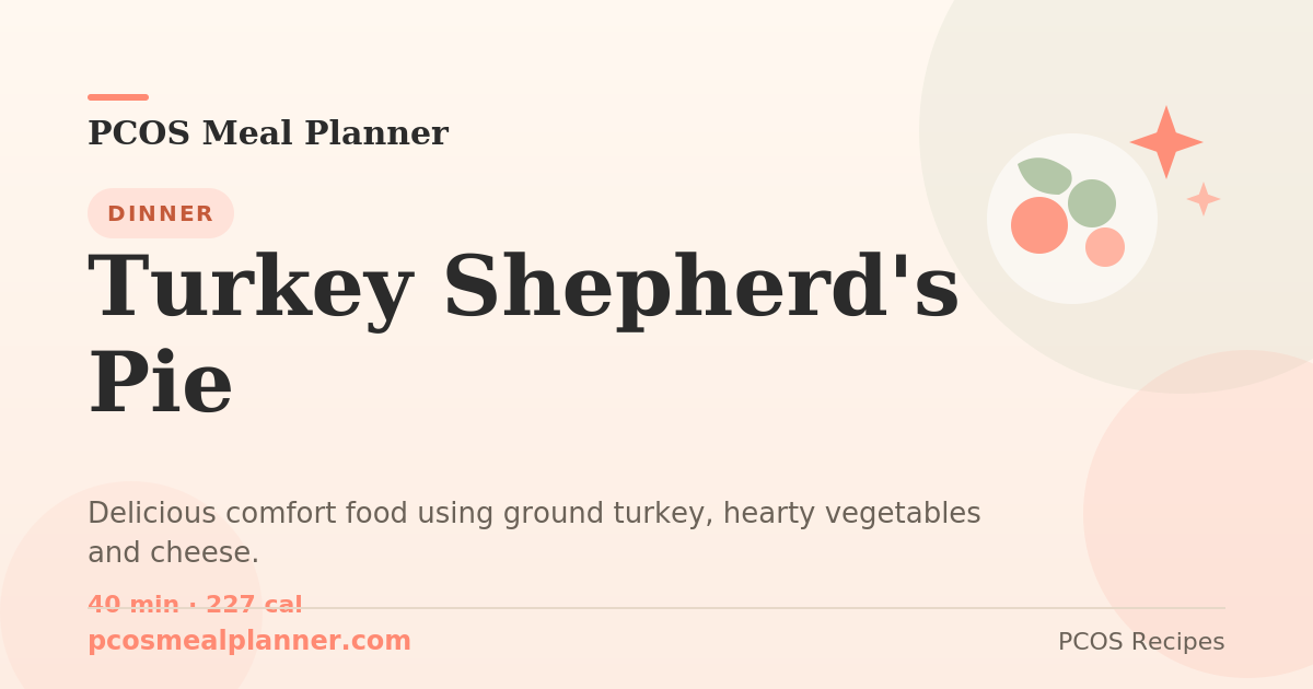 Turkey Shepherd's Pie | PCOS Meal Planner