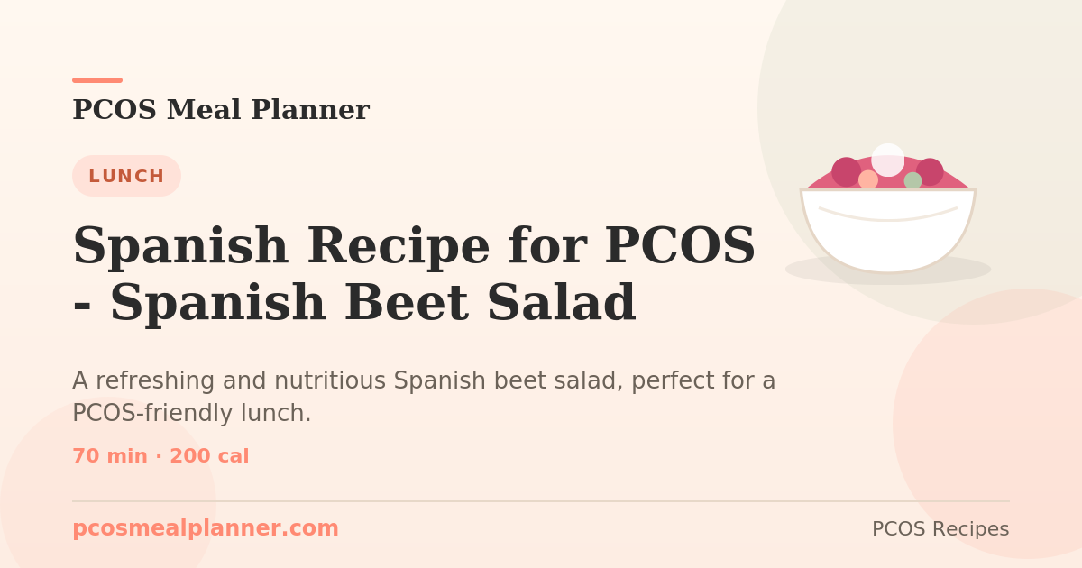 Spanish Recipe for PCOS - Spanish Beet Salad | PCOS Meal Planner