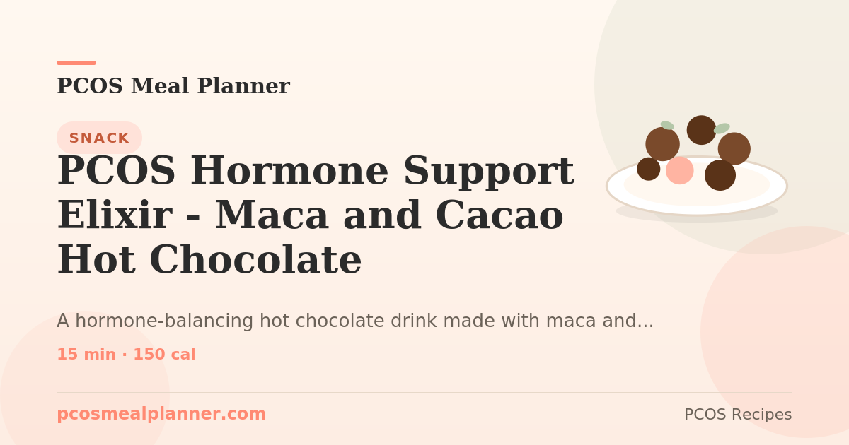 PCOS Hormone Support Elixir - Maca and Cacao Hot Chocolate