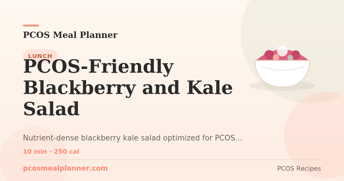 PCOS-Friendly Blackberry and Kale Salad | PCOS Meal Planner