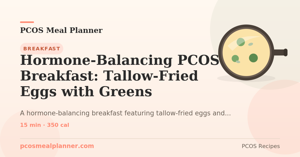 Hormone-Balancing PCOS Breakfast: Tallow-Fried Eggs with Greens