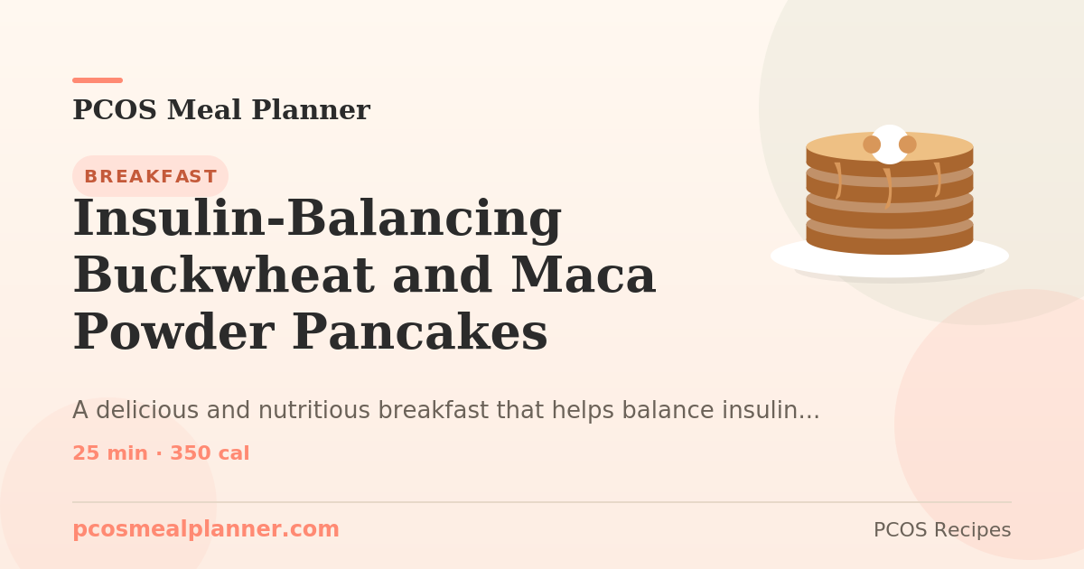 PCOS-friendly Buckwheat and Maca Powder Pancakes Recipe
